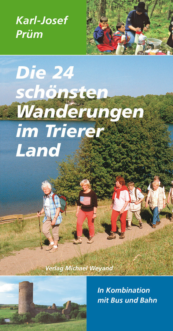 Die 24 schönsten Wanderungen im Trierer Land