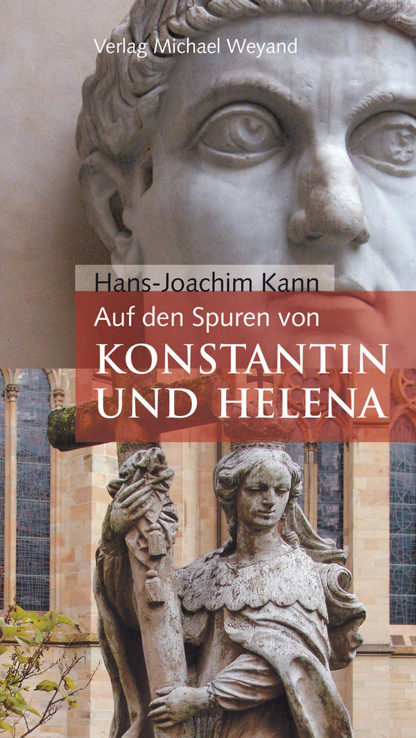 Auf den Spuren von Konstantin und Helena